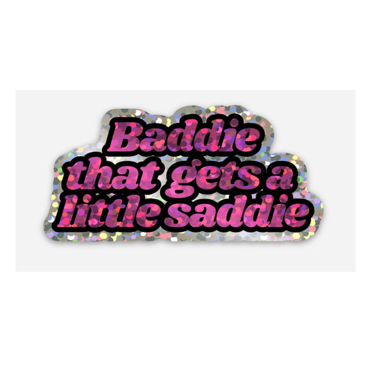 Baddie that gets a little saddie-Pink glitter letters