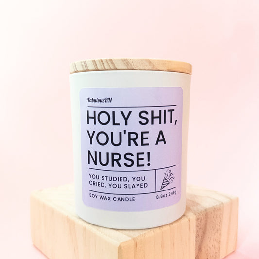 Holy Shit, You're a Nurse!