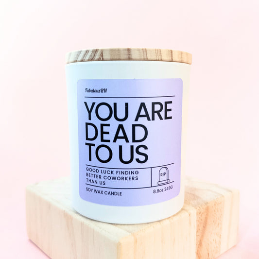 You Are Dead to Us